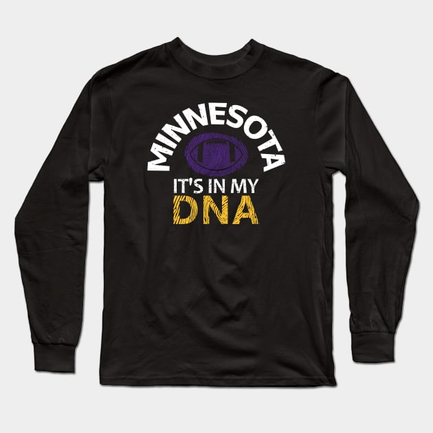 Minnesota Pro Football - In My DNA Long Sleeve T-Shirt by FFFM